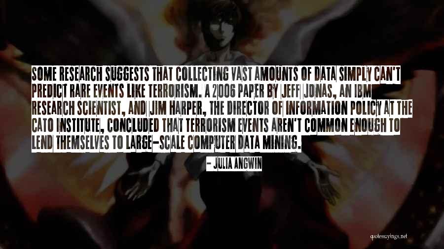 Collecting Information Quotes By Julia Angwin Collecting Information Quotes By Julia Angwin