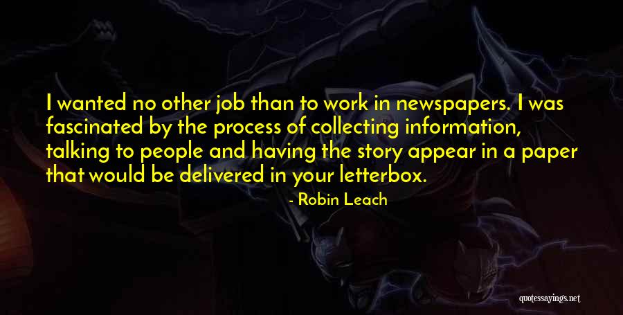 Collecting Information Quotes By Robin Leach Collecting Information Quotes By Robin Leach