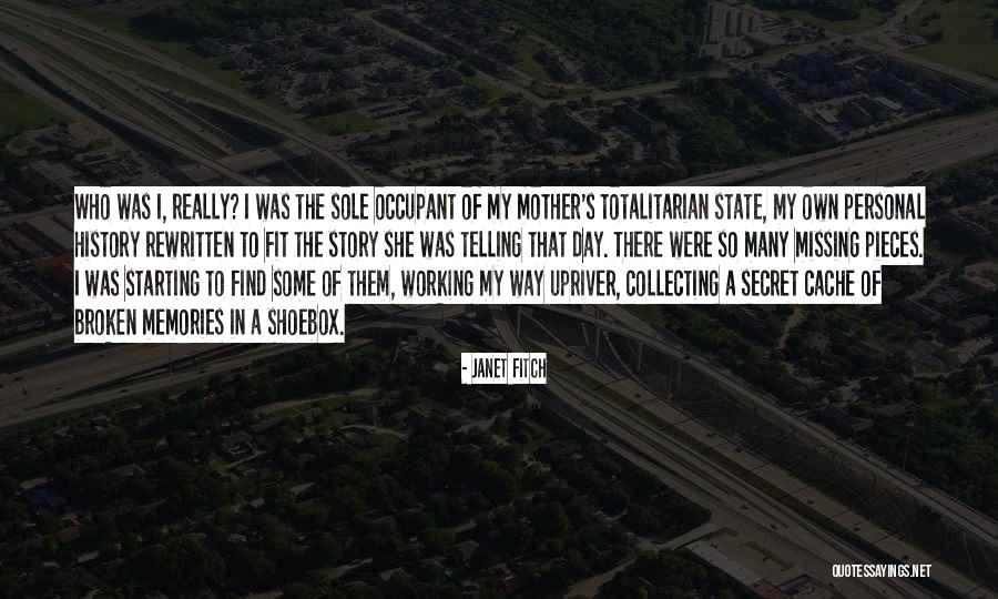 Collecting Memories Quotes By Janet Fitch Collecting Memories Quotes By Janet Fitch