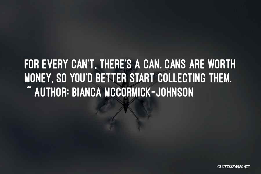Collecting Money Quotes By Bianca McCormick-Johnson