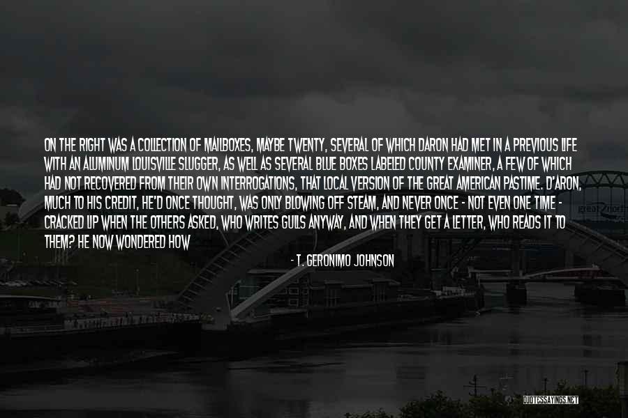 Collection About Life Quotes By T. Geronimo Johnson Collection About Life Quotes By T. Geronimo Johnson