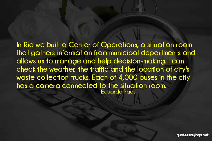 Collection Information Quotes By Eduardo Paes Collection Information Quotes By Eduardo Paes