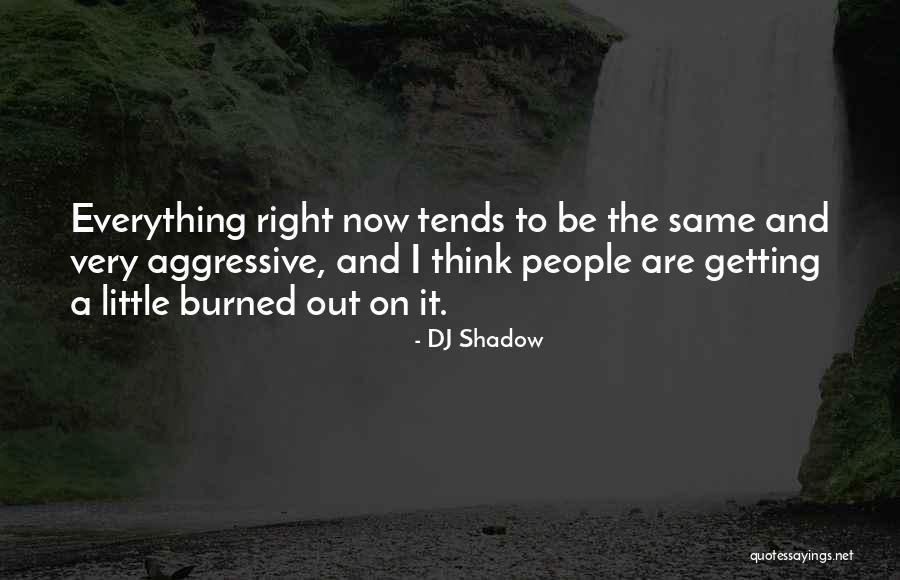 Collections Motivational Quotes By DJ Shadow Collections Motivational Quotes By DJ Shadow