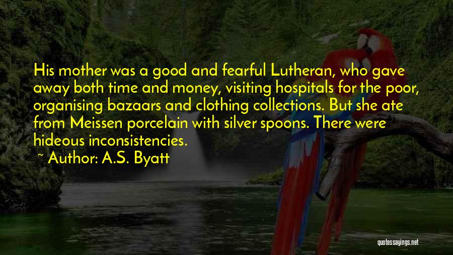 Collections Quotes By A.S. Byatt