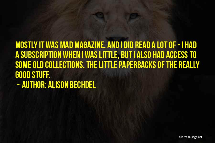 Collections Quotes By Alison Bechdel