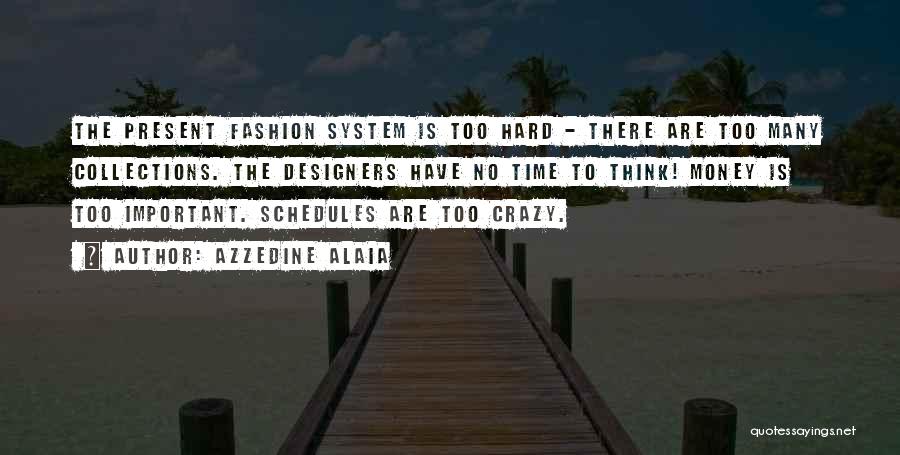 Collections Quotes By Azzedine Alaia
