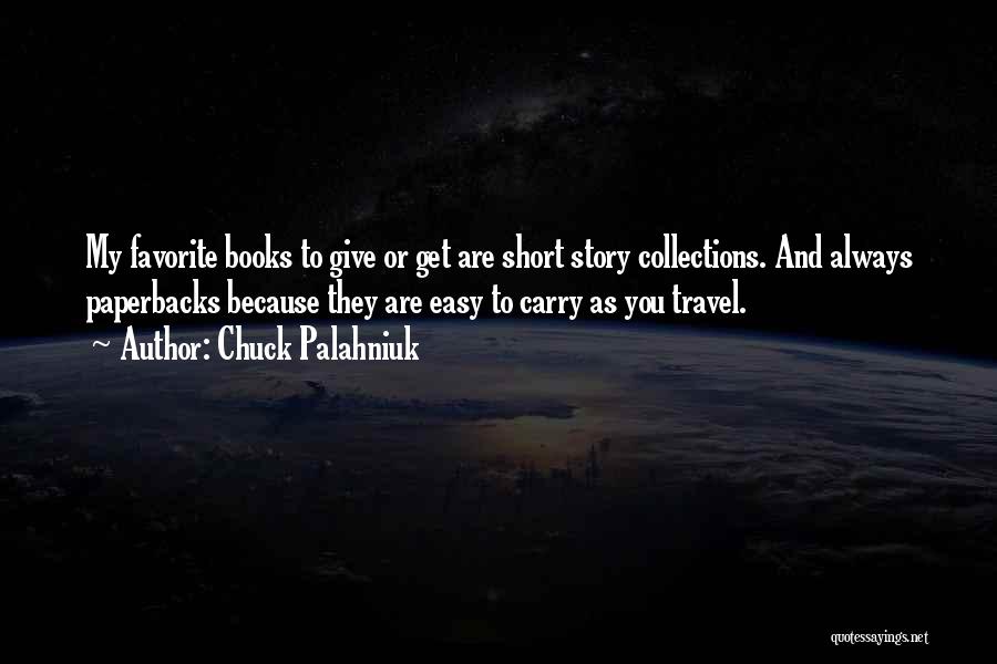 Collections Quotes By Chuck Palahniuk