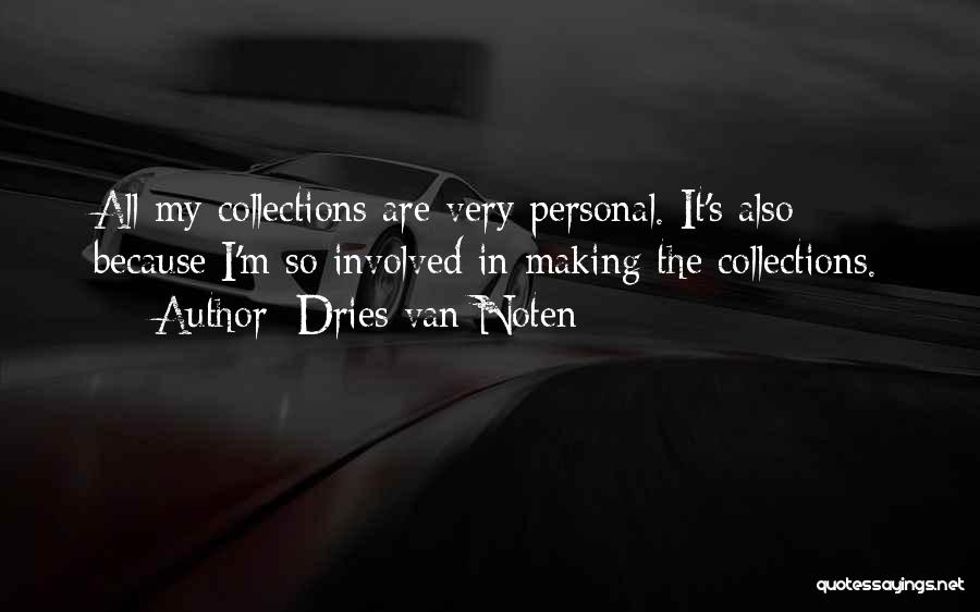 Collections Quotes By Dries Van Noten