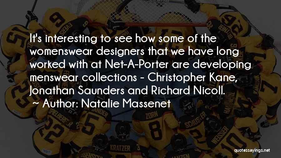 Collections Quotes By Natalie Massenet