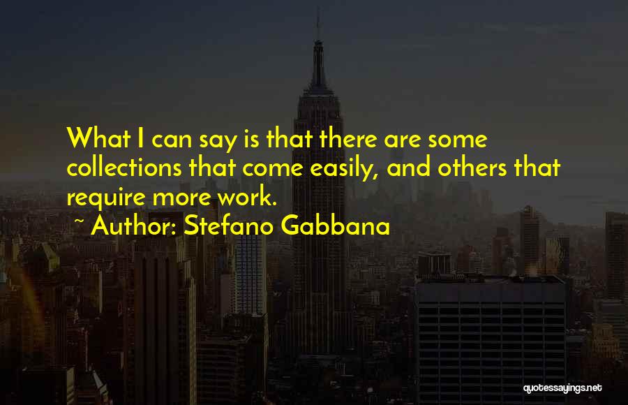 Collections Quotes By Stefano Gabbana