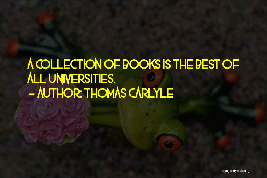 Collections Quotes By Thomas Carlyle