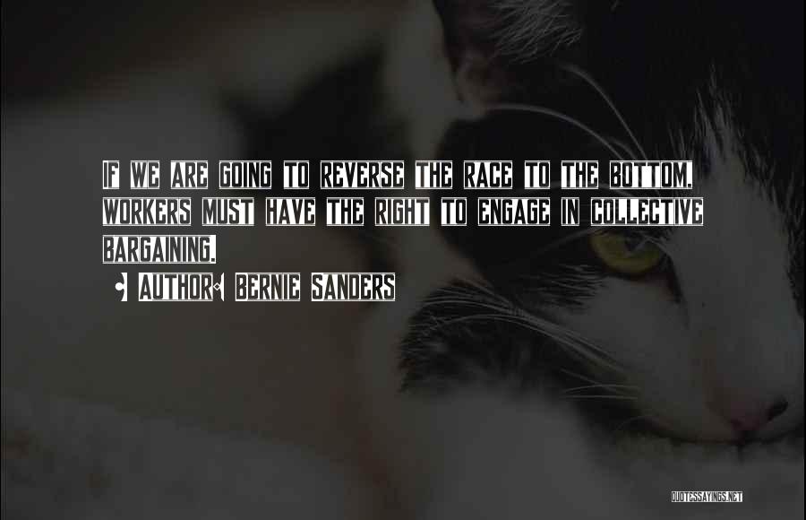 Collective Bargaining Quotes By Bernie Sanders Collective Bargaining Quotes By Bernie Sanders