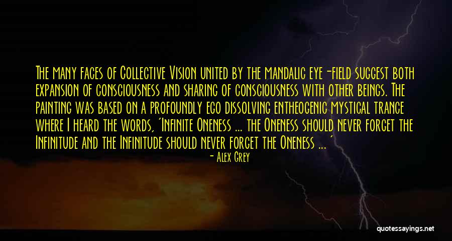 Collective Consciousness Quotes By Alex Grey