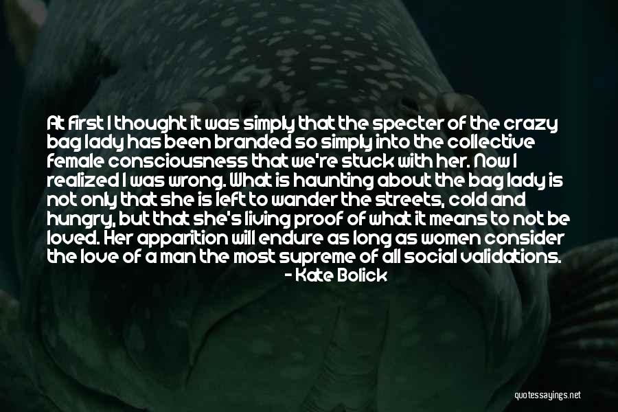 Collective Consciousness Quotes By Kate Bolick