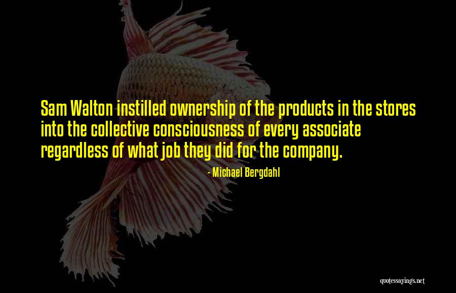 Collective Consciousness Quotes By Michael Bergdahl