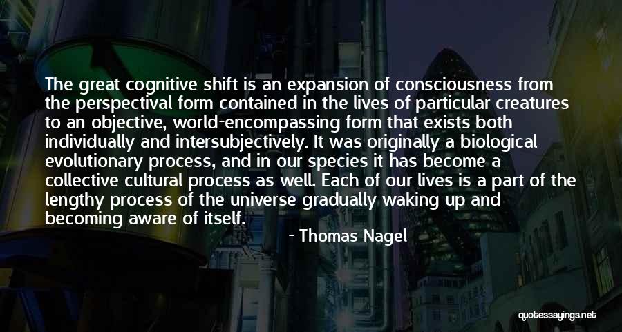 Collective Consciousness Quotes By Thomas Nagel