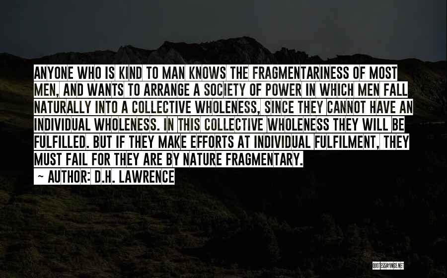 Collective Efforts Quotes By D.H. Lawrence