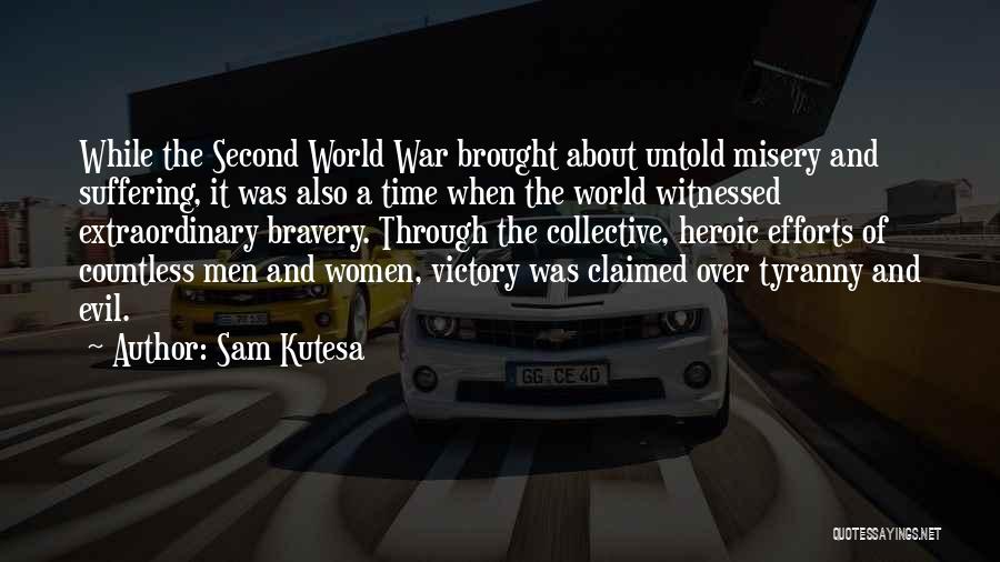 Collective Efforts Quotes By Sam Kutesa