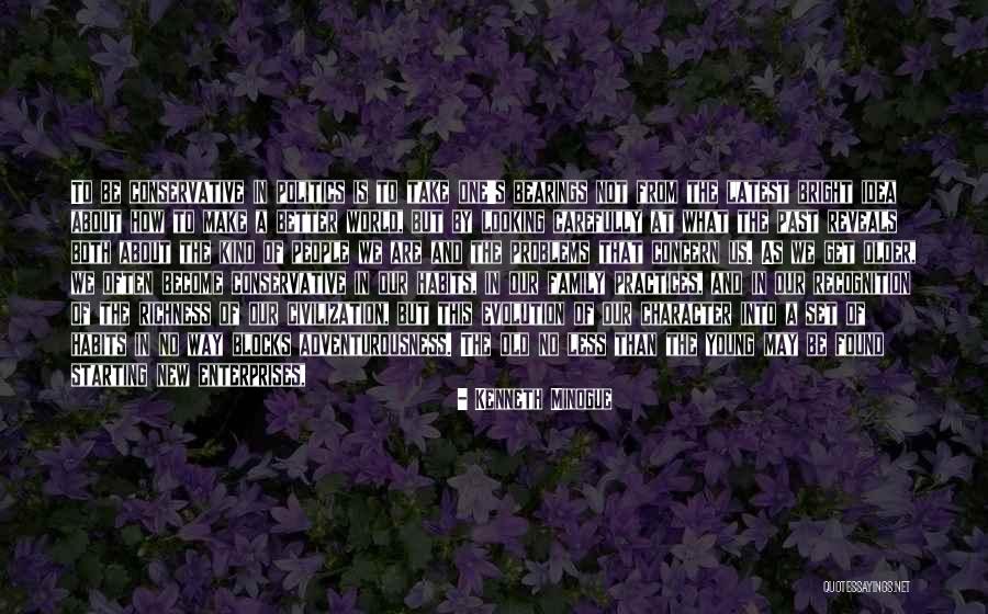 Collective Evolution Quotes By Kenneth Minogue Collective Evolution Quotes By Kenneth Minogue
