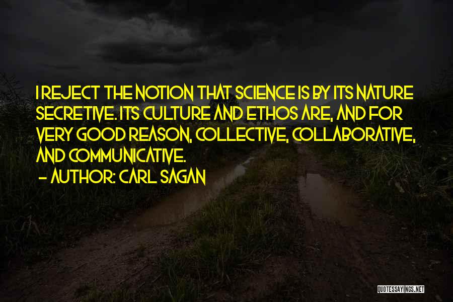 Collective Good Quotes By Carl Sagan