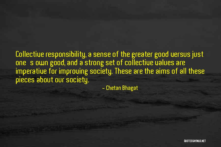 Collective Good Quotes By Chetan Bhagat