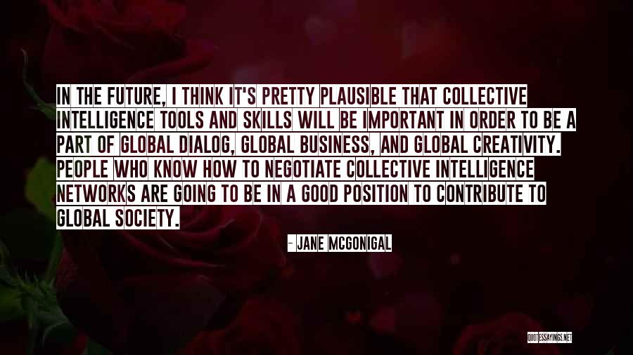 Collective Good Quotes By Jane McGonigal