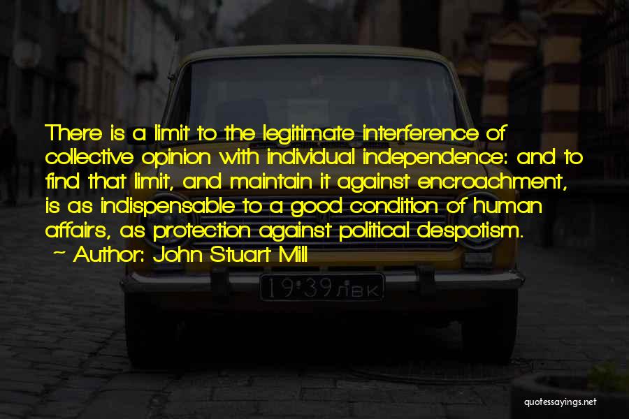 Collective Good Quotes By John Stuart Mill