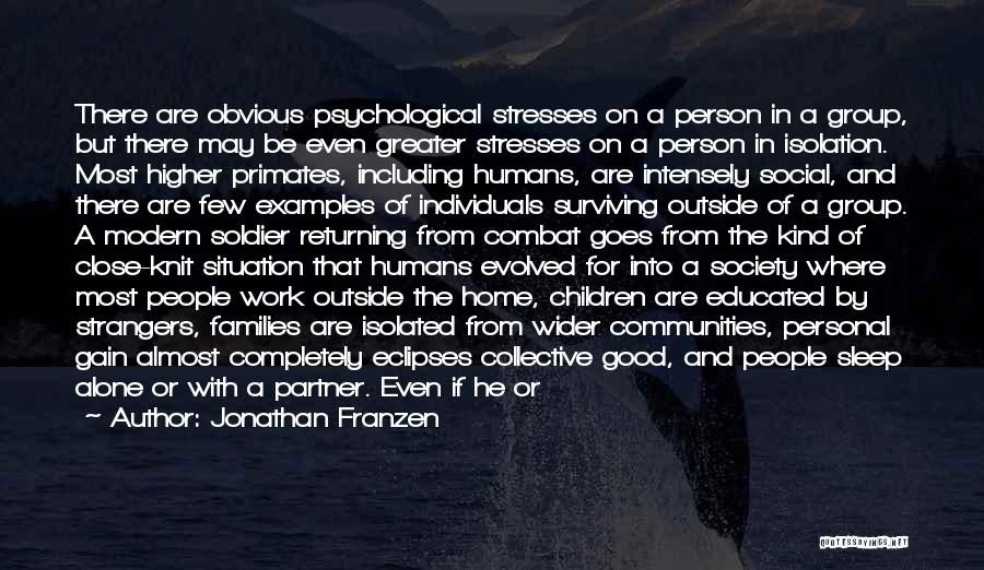 Collective Good Quotes By Jonathan Franzen