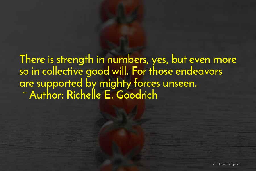 Collective Good Quotes By Richelle E. Goodrich