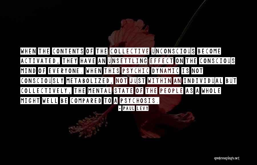 Collective Psychology Quotes By Paul Levy Collective Psychology Quotes By Paul Levy