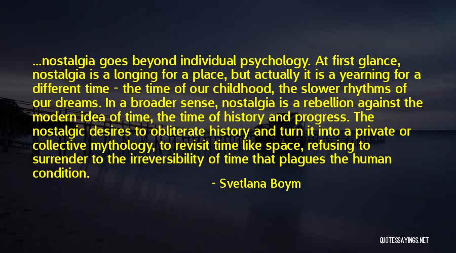 Collective Psychology Quotes By Svetlana Boym Collective Psychology Quotes By Svetlana Boym