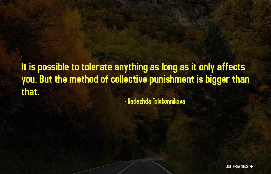Collective Punishment Quotes By Nadezhda Tolokonnikova Collective Punishment Quotes By Nadezhda Tolokonnikova