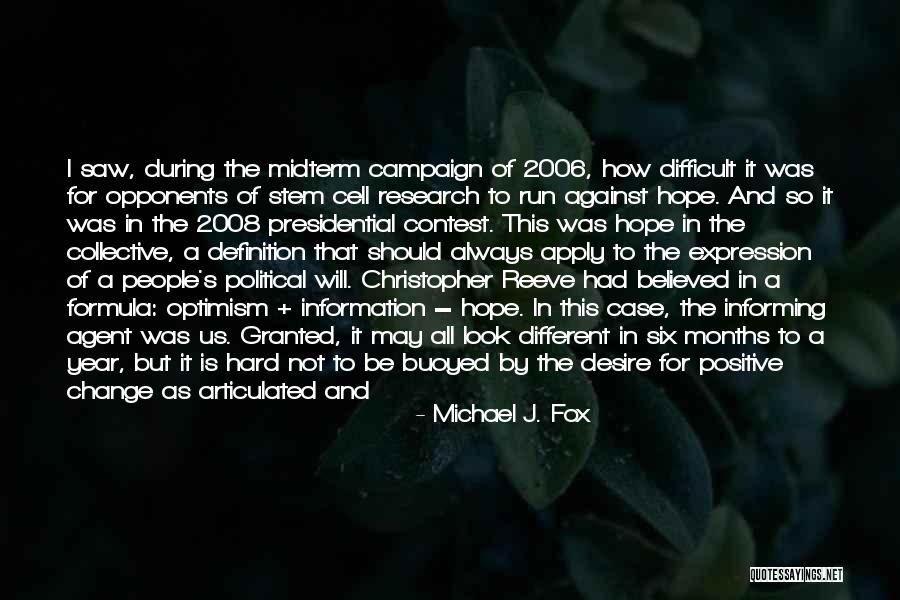 Collective Will Quotes By Michael J. Fox Collective Will Quotes By Michael J. Fox