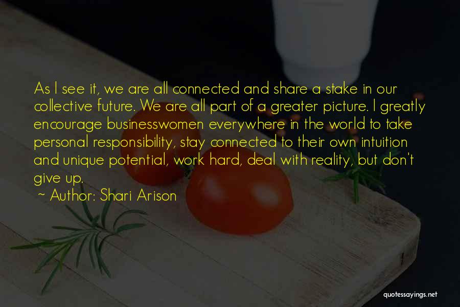 Collective Work Responsibility Quotes By Shari Arison