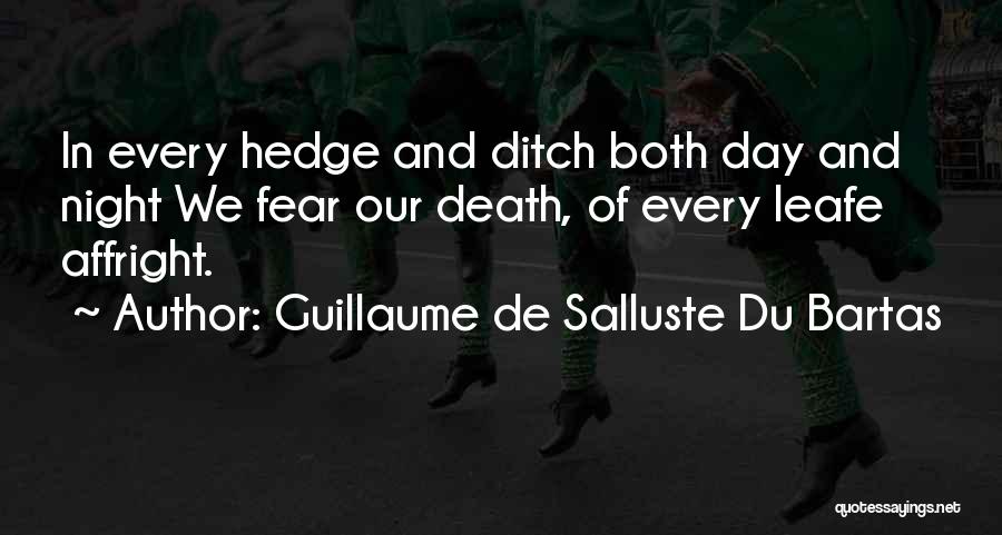 Collectivisation Quotes By Guillaume De Salluste Du Bartas