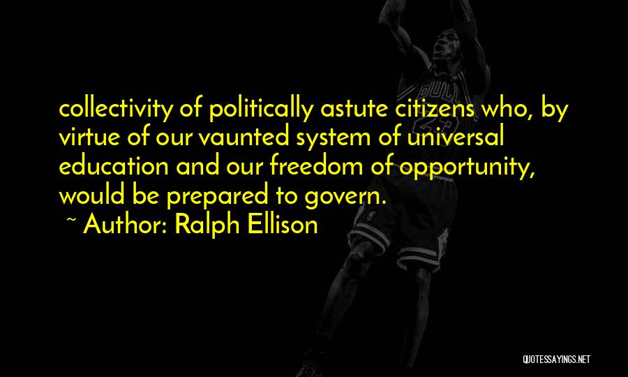 Collectivity Quotes By Ralph Ellison