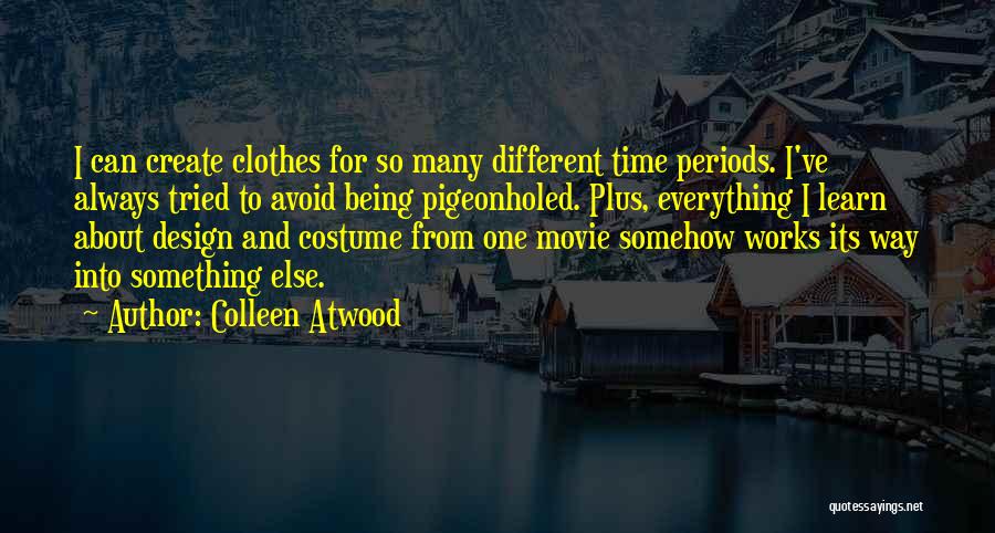 Colleen Atwood Quotes 1059276