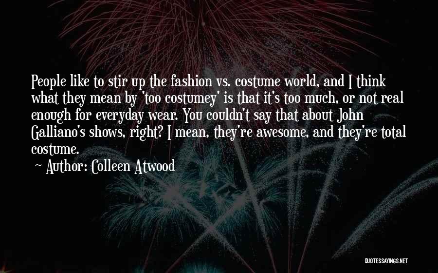 Colleen Atwood Quotes 2249067