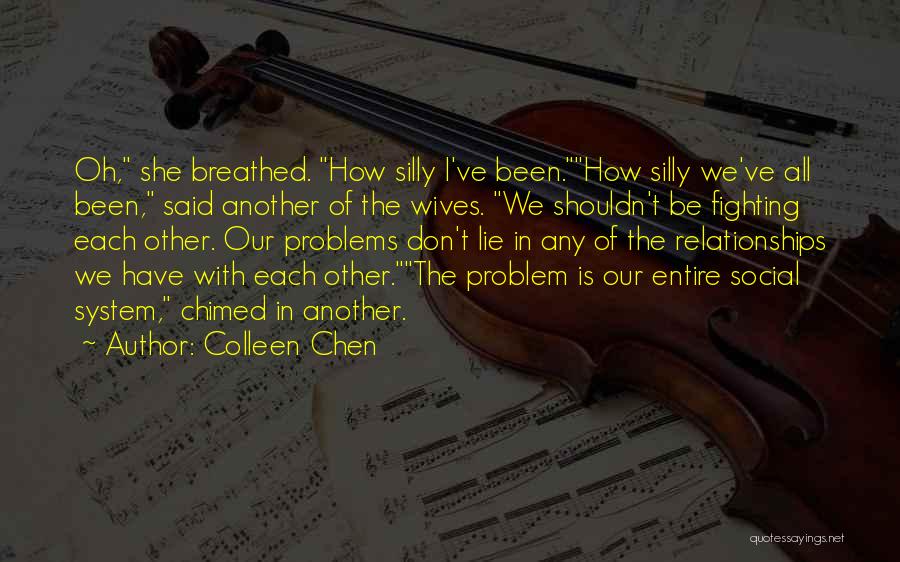 Colleen Chen Quotes 761844