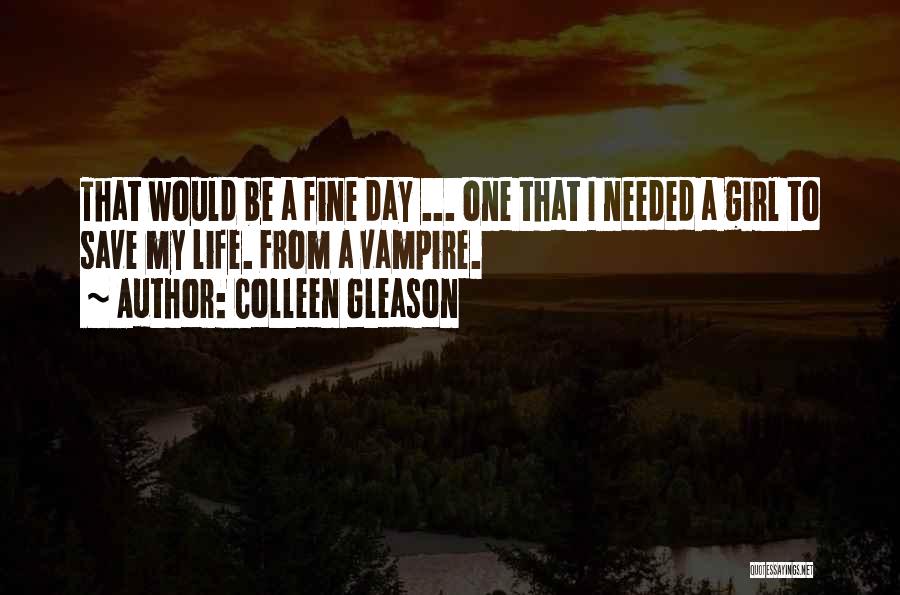 Colleen Gleason Quotes 1559077