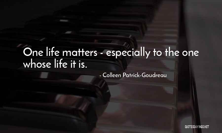 Colleen Goudreau Quotes By Colleen Patrick-Goudreau Colleen Goudreau Quotes By Colleen Patrick-Goudreau