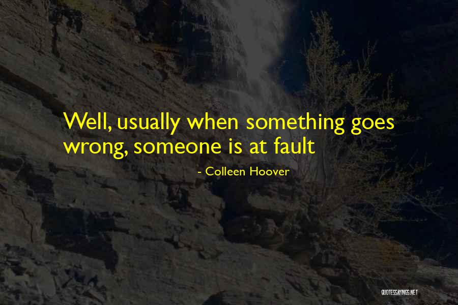 Colleen Hoover Maybe Someday Quotes By Colleen Hoover Colleen Hoover Maybe Someday Quotes By Colleen Hoover