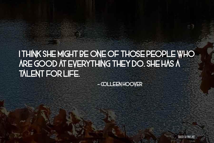 Colleen Hoover Maybe Someday Quotes By Colleen Hoover Colleen Hoover Maybe Someday Quotes By Colleen Hoover