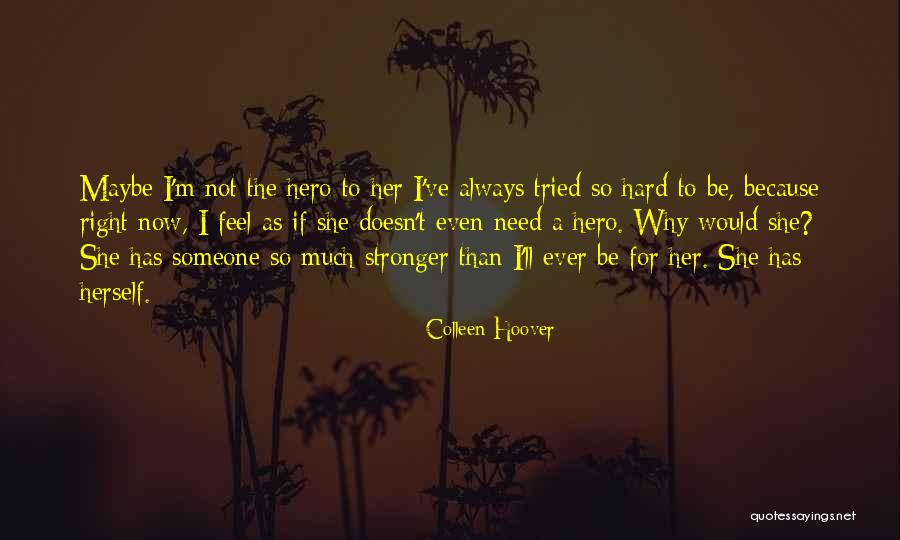 Colleen Hoover Quotes 1829016 Colleen Hoover Quotes 1829016