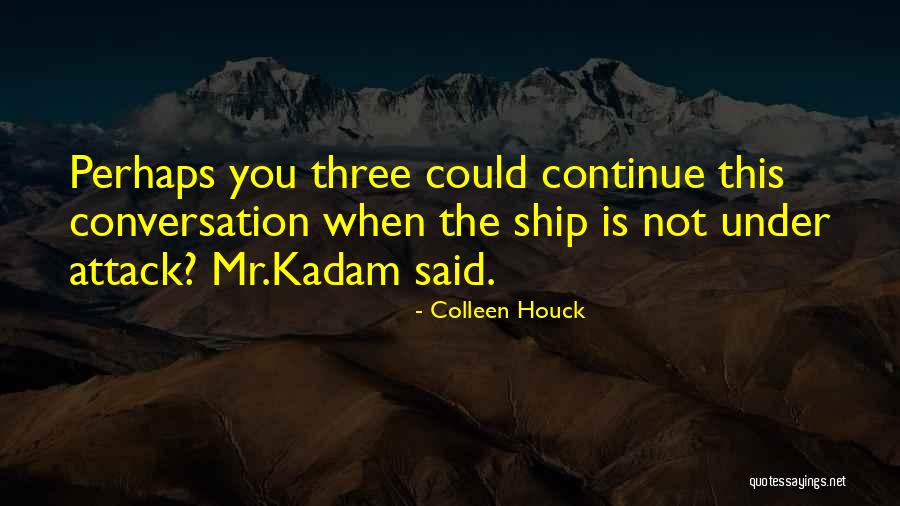 Colleen Houck Quotes 1167881