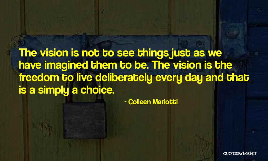 Colleen Mariotti Quotes 1093041