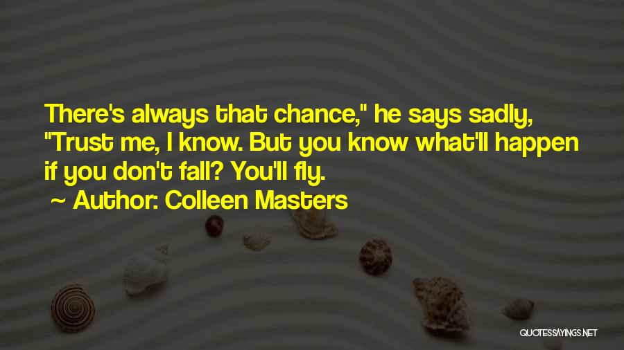 Colleen Masters Quotes 1478346