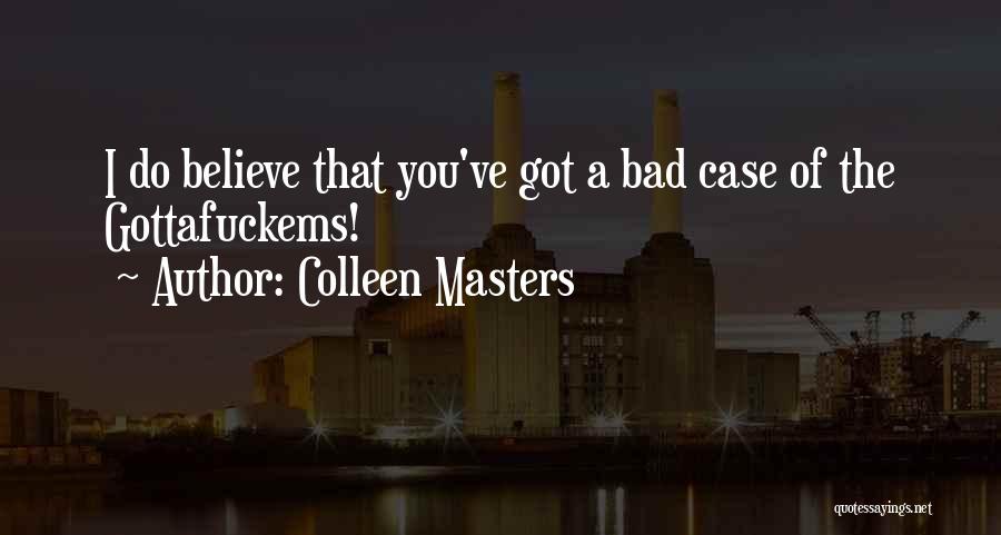 Colleen Masters Quotes 994199