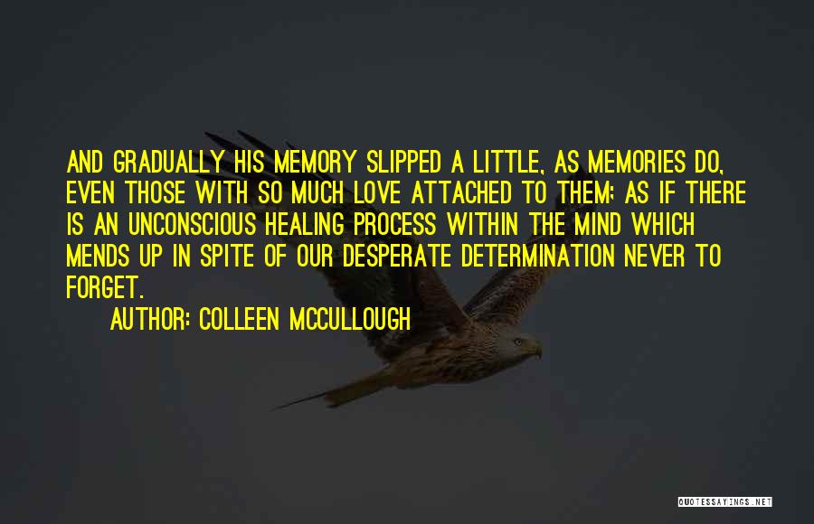 Colleen McCullough Quotes 1100886