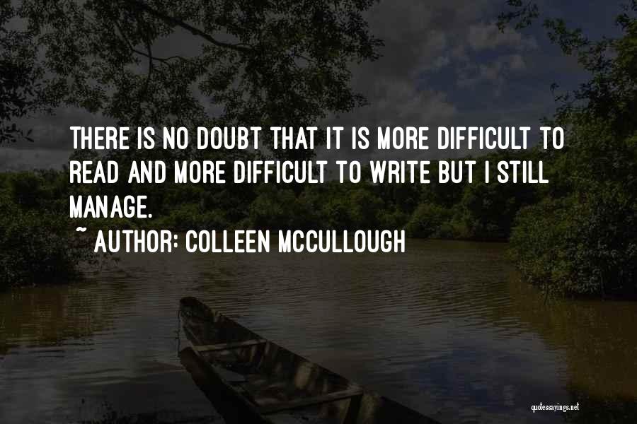 Colleen McCullough Quotes 1130169